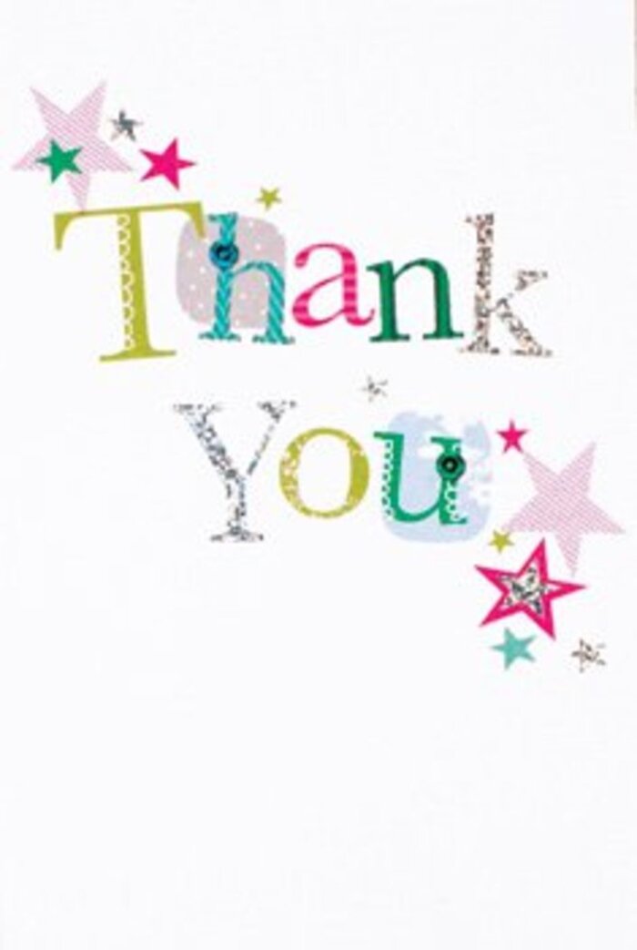 There's a soft, uplifting energy to this thank you card-like a gentle breeze sweeping across the meadows of Sydenham Hill. Each letter in 'Thank You' stands apart: some whimsical with spotted patterns and playful curves, others chic with a metallic glimmer. Stars cluster around the heartfelt message in sparkling pink stripes, deep turquoise, and shimmering silver, as if bestowing special blessings or recalling a cloud of blossoms in local gardens. The overall effect is airy and fresh, set against a spotless white background that lets color and detail sing. Not too formal, nor too casual, the card's design offers a universal warmth-well-suited for any gesture of gratitude, whether for a teacher at Sydenham School or a neighbor who's brought a smile. The visible textures, deft arrangement, and lively color palette make it an ideal companion to flowers-offering thanks as vibrant and sincere as the blooms carefully arranged nearby by Sydenham Hill Florist. It's a card that would stand out in anyone's home, a memento of kindness and the vibrant community spirit of the area.